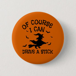 Chapa Redonda De 5 Cm Humor Cita De Halloween Puedo Manejar Un Palo