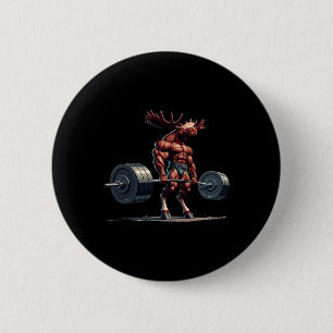 Chapa Redonda De 5 Cm Humor de gimnasio mortífero Moose Halterofilia Fit