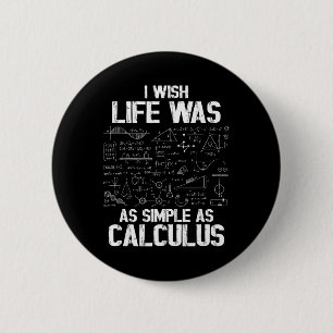 Chapa Redonda De 5 Cm Humor Divertido De Matemáticas, Chiste De Cálculo,