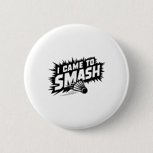 Chapa Redonda De 5 Cm Humor divertido del jugador de Badminton Smash Shu