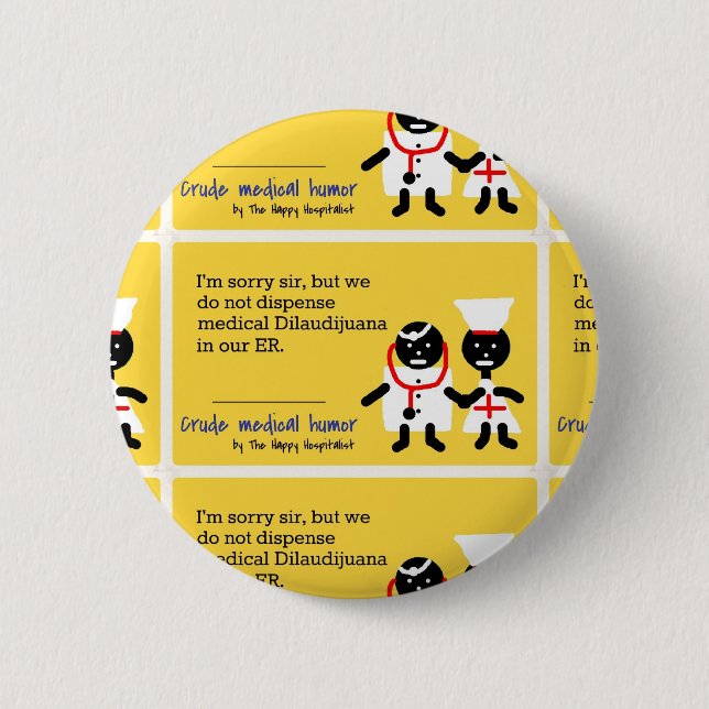 Chapa Redonda De 5 Cm Humor médico (Anverso)