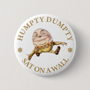 CHAPA REDONDA DE 5 CM HUMPTY DUMPING SE SENTÓ EN UNA PARED