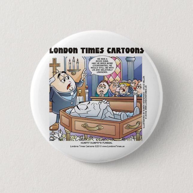 Chapa Redonda De 5 Cm Humpty Dumpty Funeral Gracioso Regalos Tees Colect (Anverso)