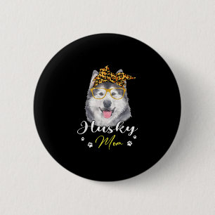 Chapa Redonda De 5 Cm Husky Mom Regalo de los amantes de la impresión