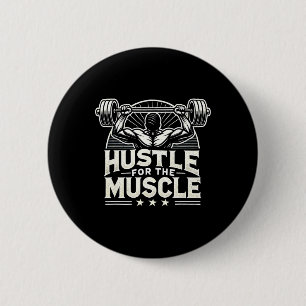 Chapa Redonda De 5 Cm Hustle Por La Construcción Del Cuerpo Del Músculo 
