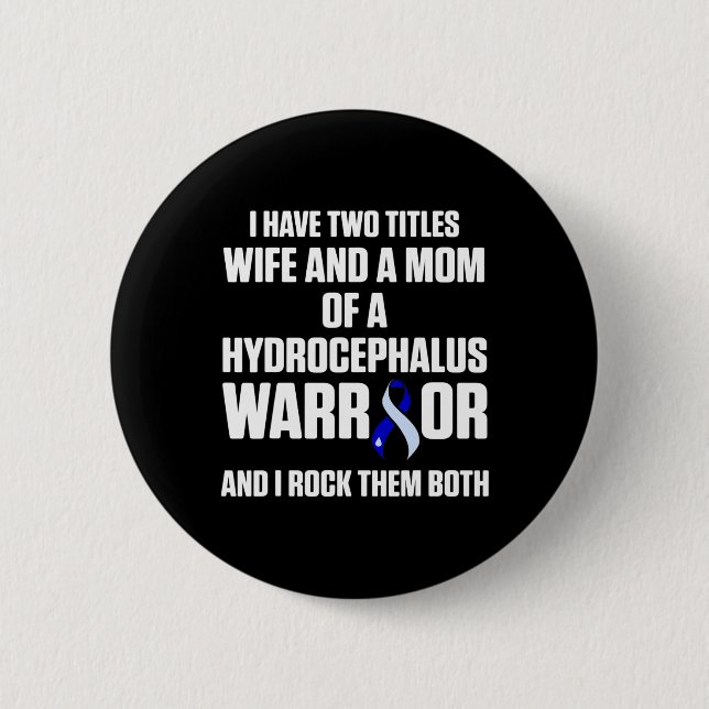 Chapa Redonda De 5 Cm Hydrocephalus Sobreviviente Esposa Guerrera de Con (Anverso)