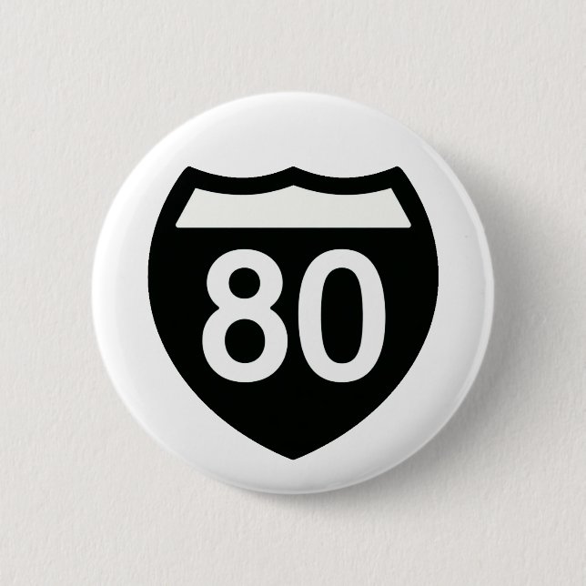 Chapa Redonda De 5 Cm I-80 Highway sign button design (Anverso)