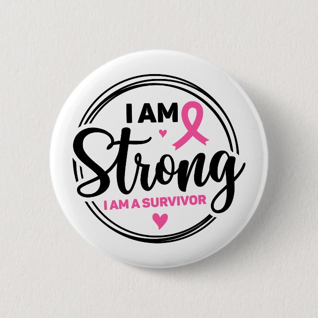 Chapa Redonda De 5 Cm I Am Strong Breast Cancer Awareness (Anverso)