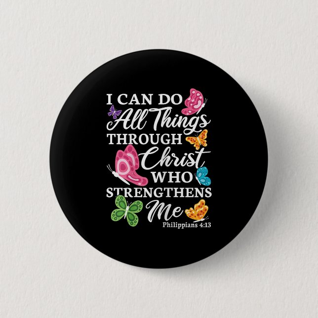 Chapa Redonda De 5 Cm I Can Do All Things Through Christ Who Strengthens (Anverso)