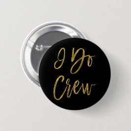 Chapa Redonda De 5 Cm I Do Crew Faux Relieve metalizado dorado Bachelore