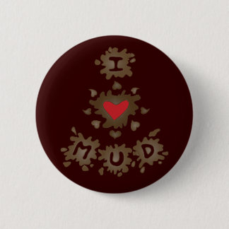 Chapa Redonda De 5 Cm I Heart Mud