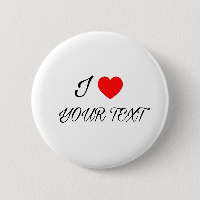 Chapa Redonda De 5 Cm I heart your text (Anverso)