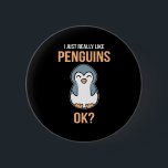 Chapa Redonda De 5 Cm I Just Really Like Penguin<br><div class="desc">I Just Really Like Penguin</div>