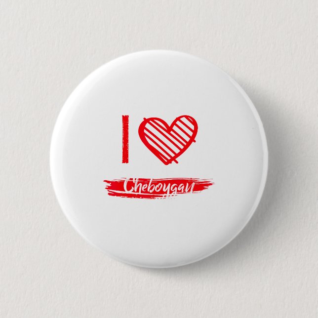 Chapa Redonda De 5 Cm I Love Cheboygan I Heart Cheboygan  (Anverso)