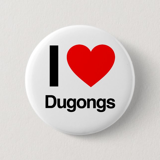 Chapa Redonda De 5 Cm i love dugongs (Anverso)