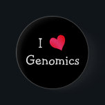 Chapa Redonda De 5 Cm I Love Genomics<br><div class="desc">An "I Love" heart design for high school science teachers,  college professors,  biologists,  students,  and everyone else that loves biological sciences.</div>