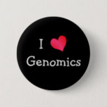 Chapa Redonda De 5 Cm I Love Genomics<br><div class="desc">An "I Love" heart design for high school science teachers,  college professors,  biologists,  students,  and everyone else that loves biological sciences.</div>