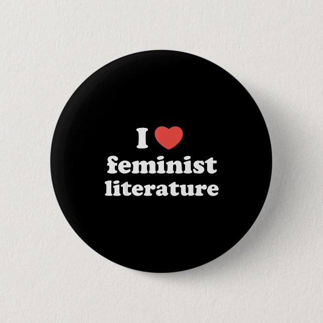 Chapa Redonda De 5 Cm I Love Heart Feminist Literature  (Anverso)