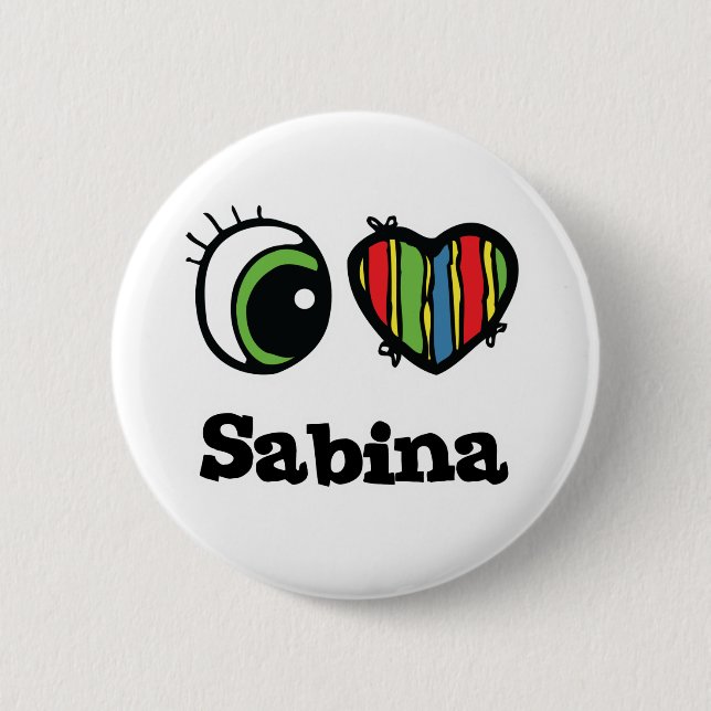 Chapa Redonda De 5 Cm I Love (Heart) Sabina (Anverso)