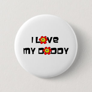 Chapa Redonda De 5 Cm I Love My Daddy