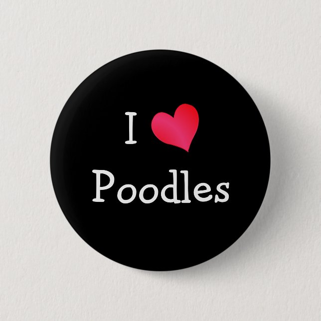 Chapa Redonda De 5 Cm I Love Poodles Button (Anverso)