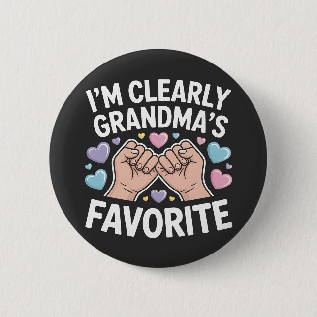Chapa Redonda De 5 Cm I’m Clearly Grandma’s Favorite funny grandkid (Anverso)
