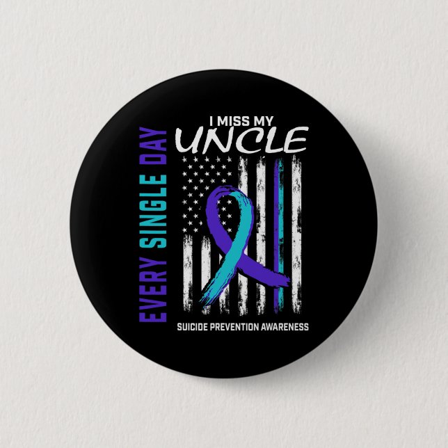 Chapa Redonda De 5 Cm I Miss My Uncle Suicide Awareness Prevention Ameri (Anverso)