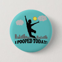 I Pooped hoy