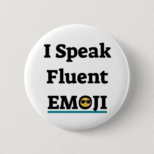 Chapa Redonda De 5 Cm I Speak Fluent Emoji (Anverso)