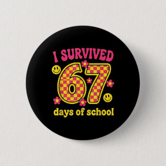 Chapa Redonda De 5 Cm I Survived 67 Days Of School 100 Days Brainrot Six