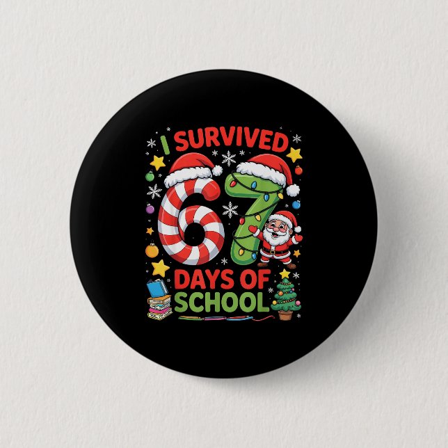 Chapa Redonda De 5 Cm I Survived 67 Days Of School Christmas Candy Cane  (Anverso)