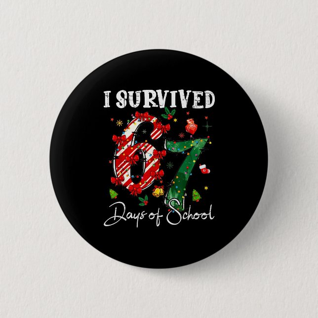 Chapa Redonda De 5 Cm I Survived 67 Days Of School Christmas Candy Cane  (Anverso)