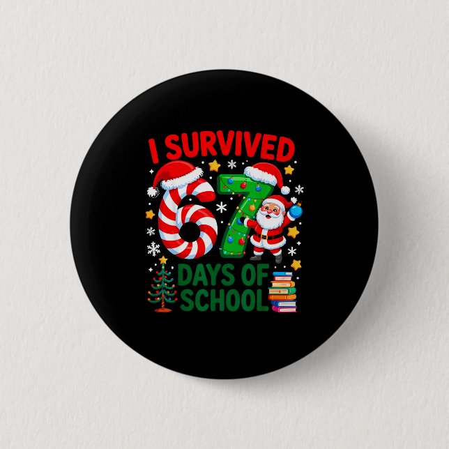 Chapa Redonda De 5 Cm I Survived 67 Days Of School Christmas Candy Cane  (Anverso)