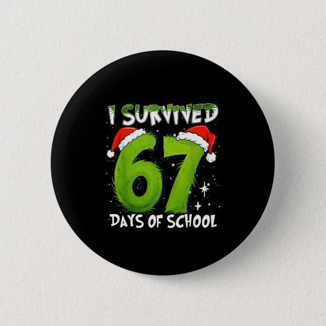 Chapa Redonda De 5 Cm I Survived 67 Days Of School Christmas Candy Cane  (Anverso)