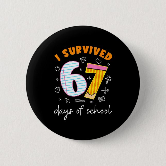 Chapa Redonda De 5 Cm I Survived 67 Days Of School Cool Teacher Design  (Anverso)