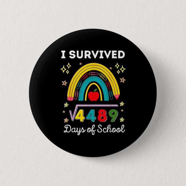 Chapa Redonda De 5 Cm I Survived 67 Days Of School Teachers Students Six (Anverso)