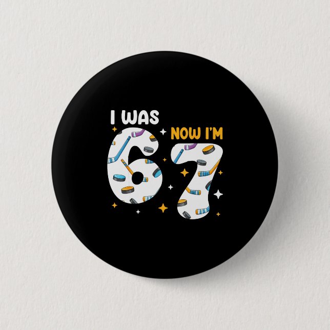 Chapa Redonda De 5 Cm I Was 6 Now Im 7 Hockey Birthday  (Anverso)