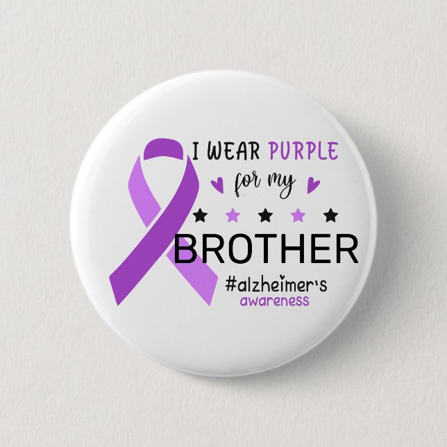 Chapa Redonda De 5 Cm I Wear Purple For My Brother Alzheimer Awareness (Anverso)