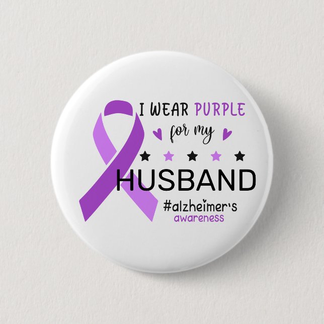 Chapa Redonda De 5 Cm I Wear Purple For My Husband Alzheimer Awareness (Anverso)