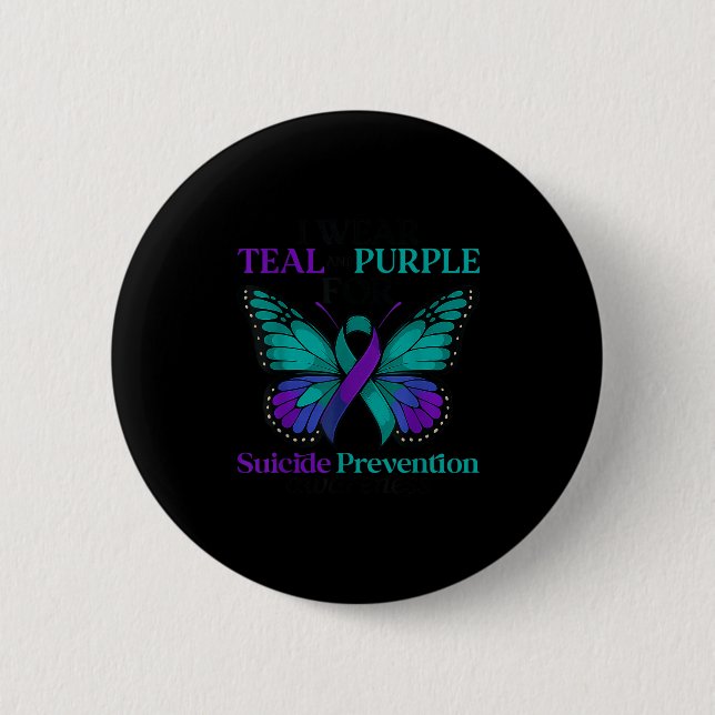 Chapa Redonda De 5 Cm I Wear Teal &amp; Purple Butterfly Suicide Prevent (Anverso)