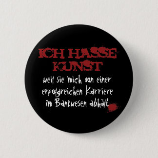 Chapa Redonda De 5 Cm Ich Hasse Kunst...