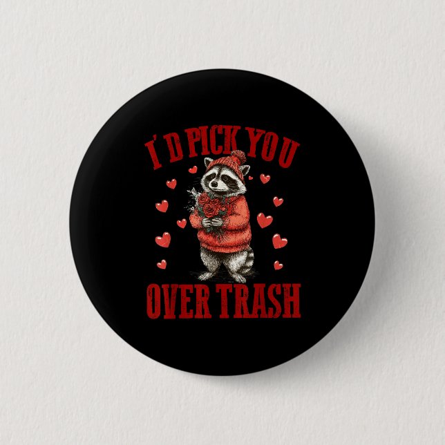 Chapa Redonda De 5 Cm I'd Ck You Over Trash Funny Raccoon Retro Valentin (Anverso)