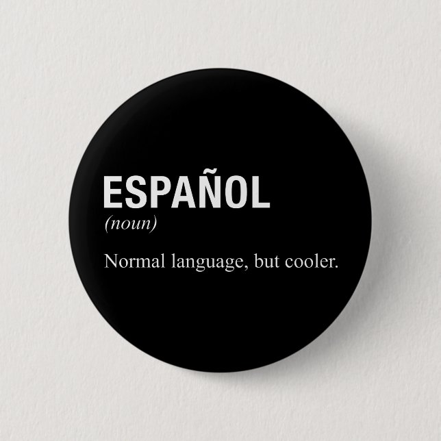 Chapa Redonda De 5 Cm Idioma ESPAÑOL (Anverso)