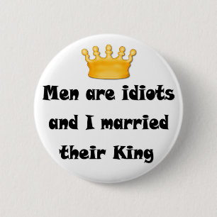 Chapa Redonda De 5 Cm Idiot King