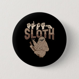 Chapa Redonda De 5 Cm ILY Sloth ASL Hand Gesture Deaf Hearing Loss Aware