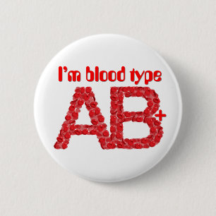 Chapa Redonda De 5 Cm I'm blood type AB positive