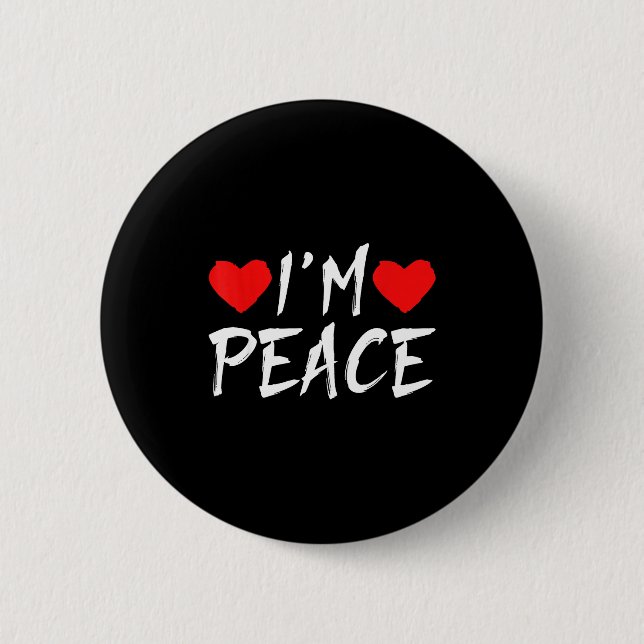 Chapa Redonda De 5 Cm I'm Peace Funny Couples Tee Valentine's Day Couple (Anverso)