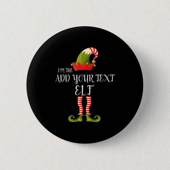 Chapa Redonda De 5 Cm Im The Elf Add Your Text Christmas  (Anverso)