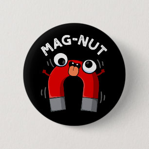 Chapa Redonda De 5 Cm Imán divertido Mag-nut Chiste Fondo Oscuro