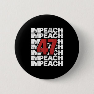 Chapa Redonda De 5 Cm Impeach 47 Impeach de venado Trump 47 Hormiga